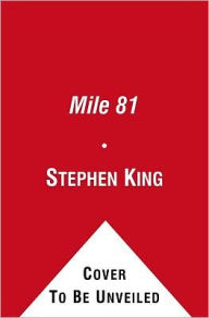 Title: Mile 81: Includes bonus story 'The Dune', Author: Stephen King