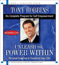 Unleash the Power Within: Personal Coaching from Anthony Robbins That Will Transform Your Life!