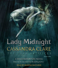 Title: Lady Midnight (Dark Artifices Series #1), Author: Cassandra Clare