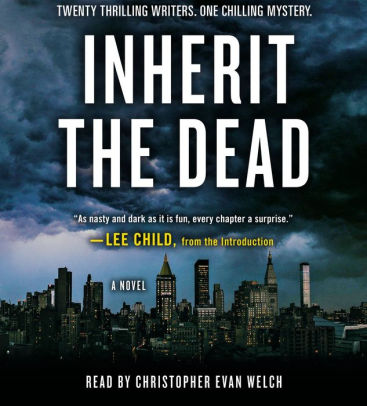 Title: Inherit the Dead, Author: Lee Child, Lisa Unger, C. J. Box, Lawrence Block