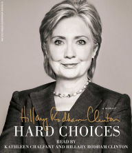 Title: Hard Choices, Author: Hillary Rodham Clinton