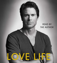 Title: Love Life, Author: Rob Lowe