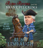 Rush Revere and the Brave Pilgrims: Time-Travel Adventures with Exceptional Americans