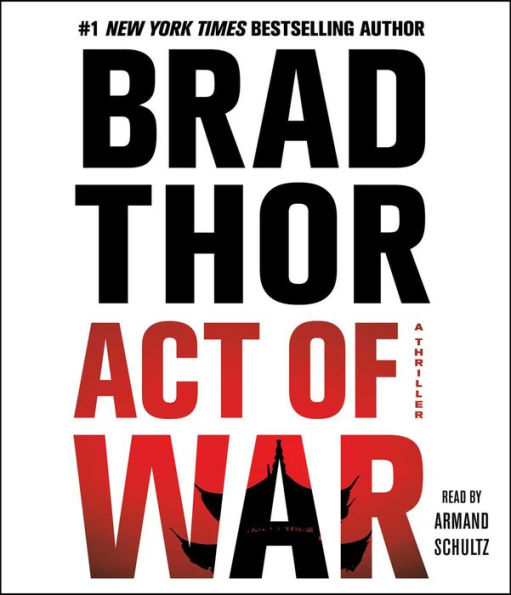 Act of War (Scot Harvath Series #13)