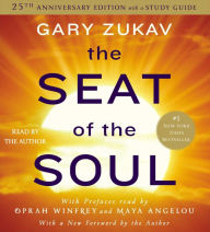 Title: The Seat of the Soul (25th Anniversary Edition), Author: Gary Zukav