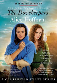 Title: The Dovekeepers: A Novel, Author: Alice Hoffman