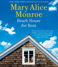 Title: Beach House for Rent, Author: Mary Alice Monroe