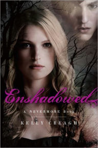 Title: Enshadowed (Nevermore Series #2), Author: Kelly Creagh