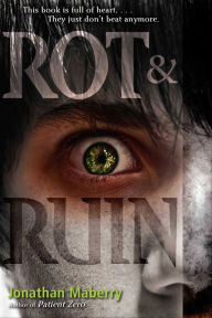 Title: Rot & Ruin (Rot & Ruin Series #1), Author: Jonathan Maberry