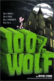 Title: 100% Wolf, Author: Jayne Lyons