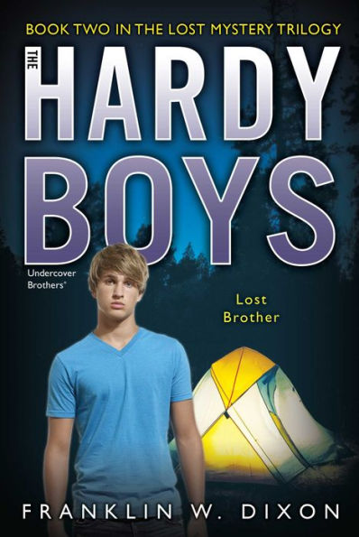 Lost Brother: Book Two in the Lost Mystery Trilogy (Hardy Boys Undercover Brothers #35)