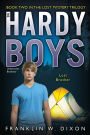 Lost Brother: Book Two in the Lost Mystery Trilogy (Hardy Boys Undercover Brothers #35)