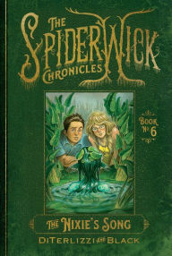 Title: The Nixie's Song (Beyond the Spiderwick Chronicles Series #1), Author: Tony DiTerlizzi