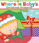 Alternative view 1 of Where Is Baby's Christmas Present? (Karen Katz Lift-the-Flap Book Series)