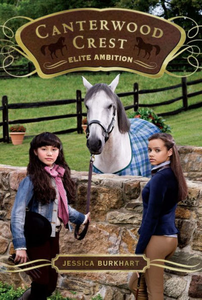 Elite Ambition (Canterwood Crest Series #10)