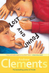 Title: Lost and Found, Author: Andrew Clements