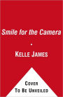 Smile for the Camera: A Memoir
