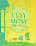 Alternative view 1 of Itsy Mitsy Runs Away