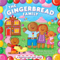 Title: The Gingerbread Family: A Scratch-and-Sniff Book, Author: Grace Maccarone