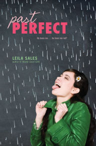 Title: Past Perfect, Author: Leila Sales