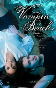 Title: Vampire Beach 1: Bloodlust; Initiation, Author: Alex Duval