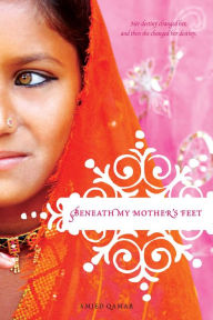 Title: Beneath My Mother's Feet, Author: Amjed Qamar