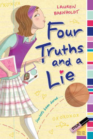 Title: Four Truths and a Lie (Mix Series), Author: Lauren Barnholdt