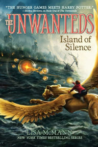 Title: Island of Silence (Unwanteds Series #2), Author: Lisa McMann