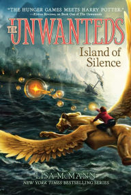 Title: Island of Silence (Unwanteds Series #2), Author: Lisa McMann