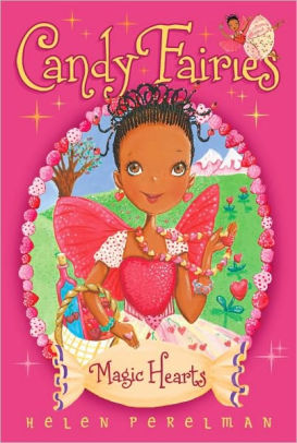 Magic Hearts Candy Fairies Series 5 By Helen Perelman Erica Jane Waters Paperback Barnes Noble