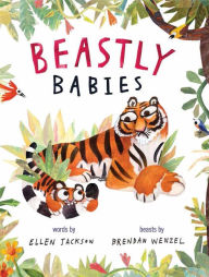 Title: Beastly Babies, Author: Ellen Jackson