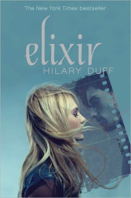 Title: Elixir, Author: Hilary Duff