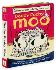 Title: Dooby Dooby Moo, Author: Doreen Cronin