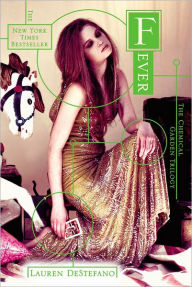 Title: Fever (Chemical Garden Series #2), Author: Lauren DeStefano