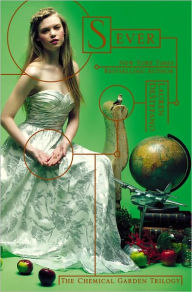 Title: Sever (Chemical Garden Series #3), Author: Lauren DeStefano