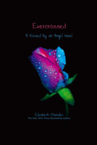 Title: Evercrossed, Author: Elizabeth Chandler