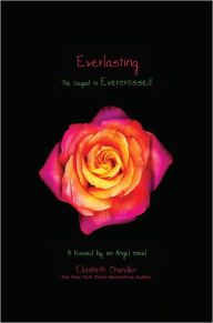 Title: Everlasting, Author: Elizabeth Chandler