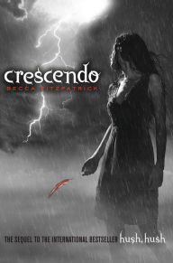 Title: Crescendo (Hush, Hush Saga Series #2), Author: Becca Fitzpatrick