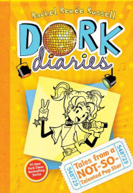 Title: Tales from a Not-So-Talented Pop Star (Dork Diaries Series #3), Author: Rachel Renée Russell