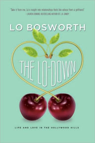 Title: The Lo-Down, Author: Lo Bosworth