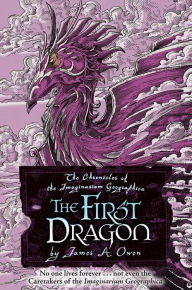 Title: The First Dragon (Chronicles of the Imaginarium Geographica Series #7), Author: James A. Owen