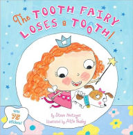 Title: The Tooth Fairy Loses a Tooth!, Author: Steve Metzger