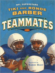 Title: Teammates, Author: Tiki Barber