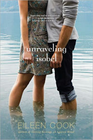 Title: Unraveling Isobel, Author: Eileen Cook
