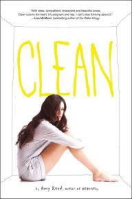 Title: Clean, Author: Amy Reed