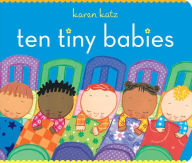 Title: Ten Tiny Babies, Author: Karen Katz