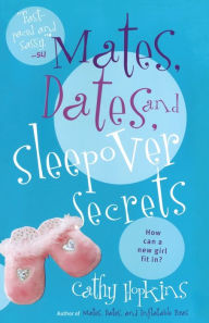 Title: Mates, Dates, and Sleepover Secrets (Mates, Dates Series), Author: Cathy Hopkins