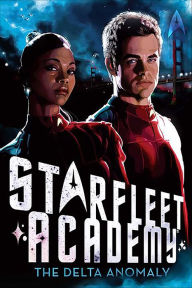Title: The Delta Anomaly (Star Trek: Starfleet Academy Series #1), Author: Rick Barba