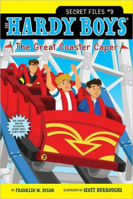 Title: The Great Coaster Caper (Hardy Boys: Secret Files Series #9), Author: Franklin W. Dixon
