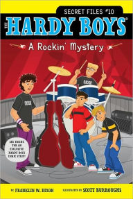 Title: A Rockin' Mystery (Hardy Boys: Secret Files Series #10), Author: Franklin W. Dixon